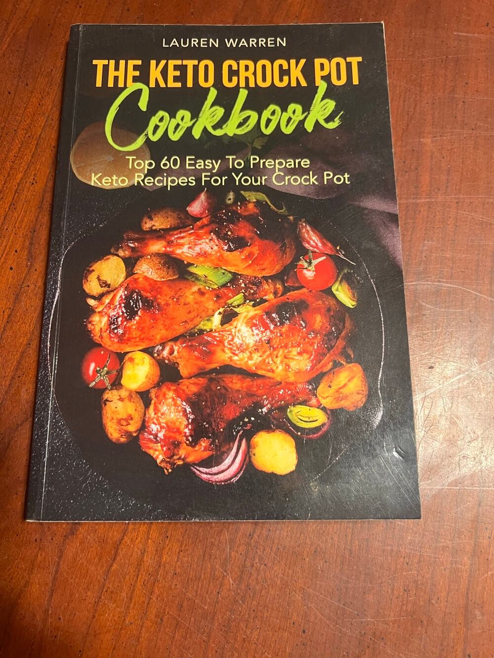 The Keto Crock Pot Cookbook Top 60 Easy to Prepare Recipes for Your Crock Pot